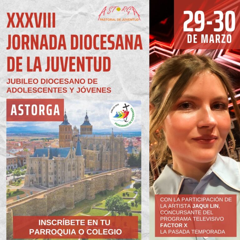 La XXXVIII Jornada Diocesana de Adolescentes y Jóvenes se celebrará los días 29 y 30 de marzo en Astorga